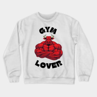 Gym lover bull Crewneck Sweatshirt